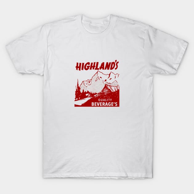 Highland's Beverages - Highland, Illinois T-Shirt by Domelight Designs